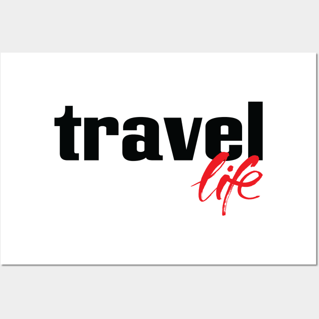 Travel Life Wall Art by ProjectX23Red